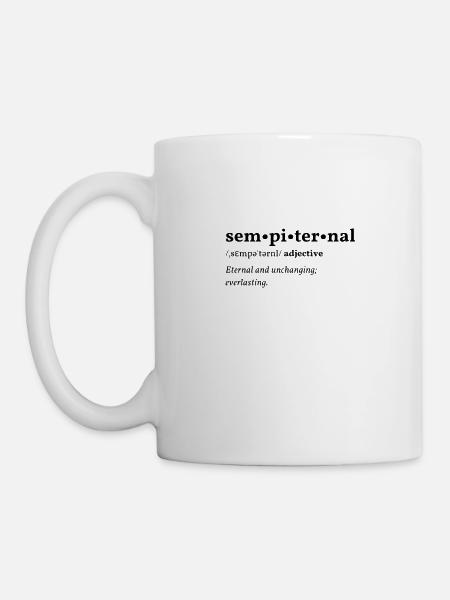 Sempiternal (ewig) Clean Edition - Tasse - Weiß