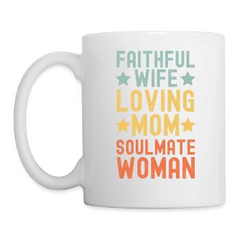 Épouse fidèle, Mère aimante, Âme sœur - Mug blanc - blanc - Gauche