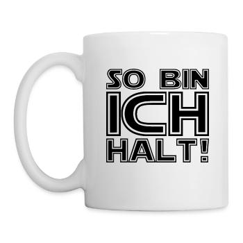 so bin ich halt in schwarz - Tasse - Weiß - Links