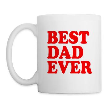 Best dad ever - Tasse - Weiß - Links