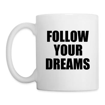 follow your dreams - Mug blanc - blanc - Gauche