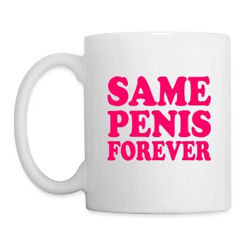 Same penis forever - Mug - white - Left