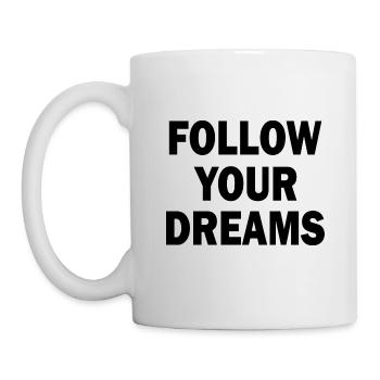follow your dreams - Mug blanc - blanc - Gauche