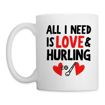 Alles, was ich brauche, ist Liebe und Hurling - Tasse - Weiß - Links