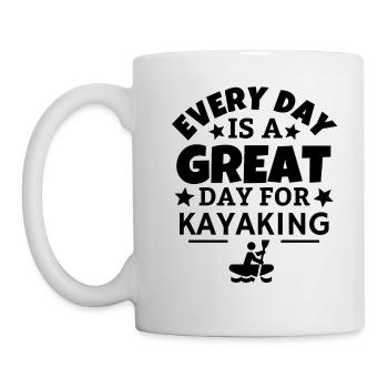 Jeder Tag ist ein großartiger Tag zum Kajakfahren. - Tasse - Weiß - Links