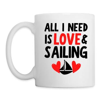 All I need is love and sailing - Mug - white - Left