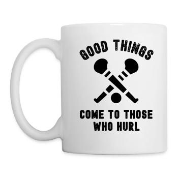 Good things come to those who hurl. - Mug - white - Left
