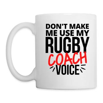 Lass mich nicht meine Rugby-Trainerstimme benutzen - Tasse - Weiß - Links