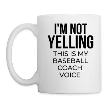 Ich schreie nicht, dass dies meine Stimme als Baseballtrainer ist. - Tasse - Weiß - Links