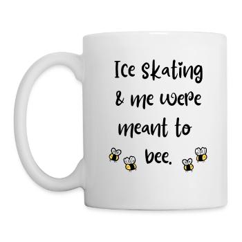 Eislaufen & ich waren dazu bestimmt, Bienen zu sein - Tasse - Weiß - Links