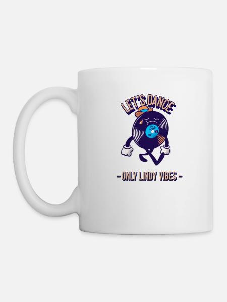 Lindy Hop Swing Dance Only Lindy Vibes - Tasse - Weiß