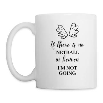 S’il n’y a pas de netball au paradis. J’y vais pas. - Mug blanc - blanc - Gauche