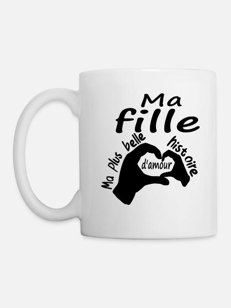 Ma fille ma plus belle histoire d'amour - Mug blanc - blanc
