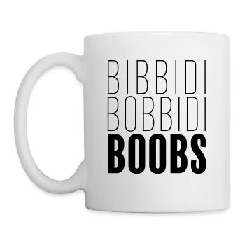 Bibbidi Bobbidi Boobs - Tasse - Weiß - Links