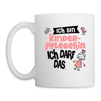 ich bin Kinderpflegerin ich darf das - Tasse - Weiß - Links