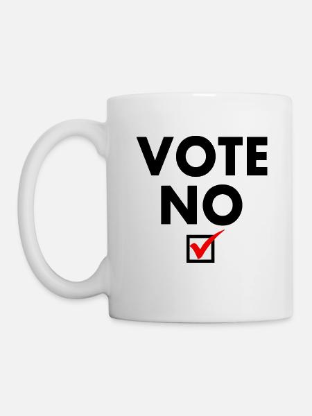 Vote no - Tasse - Weiß