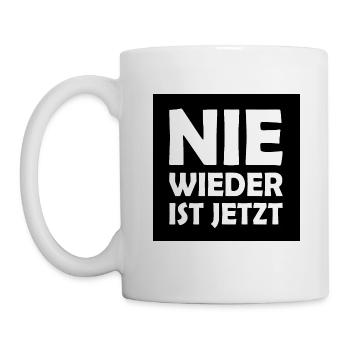 Nie wieder ist jetzt - Tasse - Weiß - Links