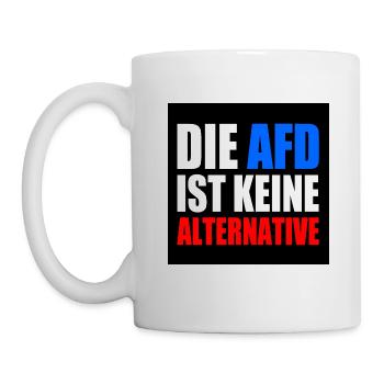 die afd ist keine alternative - Tasse - Weiß - Links