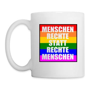menschenrechte statt rechte menschen - Tasse - Weiß - Links