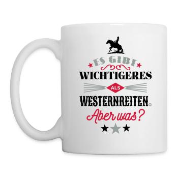 Was gibt es wichtigeres als Westernreiten? 3C - Tasse - Weiß - Links