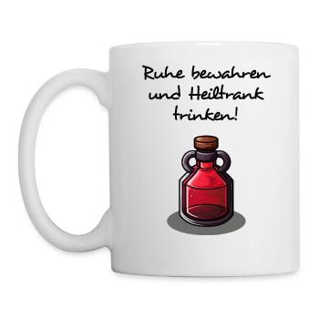 Ruhe Bewahren Und Heiltrank Trinken - Tasse - Weiß - Links