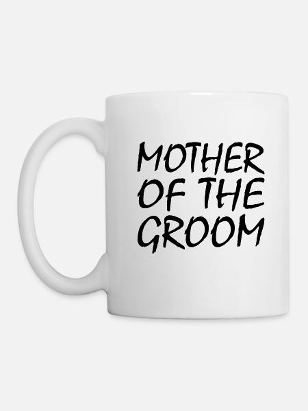 Mother of the groom - Tasse - Weiß