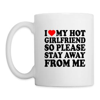 i love my hot girlfriend so please stay away from - Mug blanc - blanc - Gauche