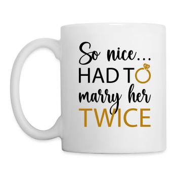 So schön, dass wir zweimal geheiratet haben - Tasse - Weiß - Links