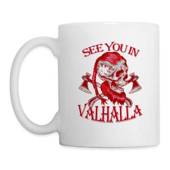 SEE YOU IN VALHALLA - Tasse - Weiß - Links