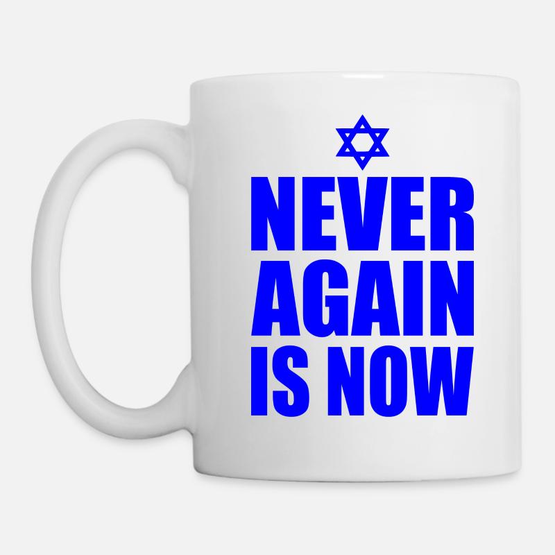 Never again is now - Tasse - Weiß