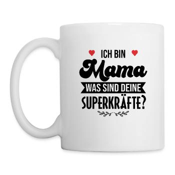 Ich bin Mama und was sind deine Superkräfte? - Tasse - Weiß - Links