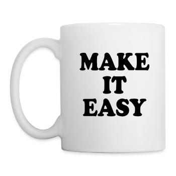 Make it easy - Tasse - Weiß - Links