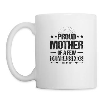 Stolze Mutter einiger Dumbass-Kinder - Tasse - Weiß - Links