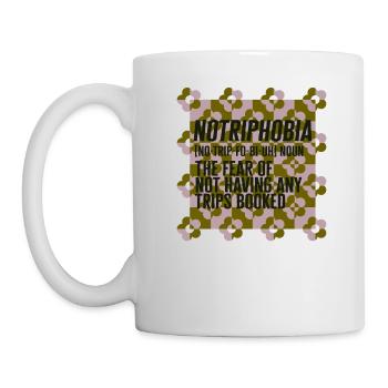 Notriphobie Substantiv Definition Hemd, Urlaub lustig - Tasse - Weiß - Links