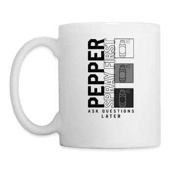 Lustiges Damen Shirt, Pfefferspray zuerst fragen - Tasse - Weiß - Links