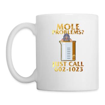 Mole Day Beaker Cute Mole Rat Problems Just Call - Mug - white - Left