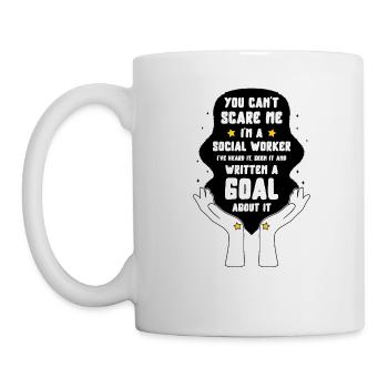 Sozialarbeiter Shirt, du kannst mich nicht erschrecken Ich bin ein - Tasse - Weiß - Links