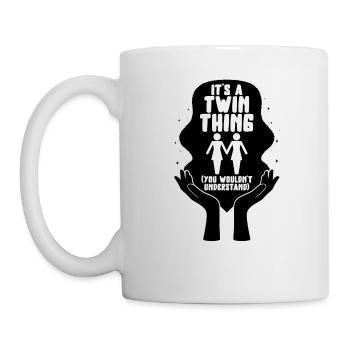 Twins Shirt, es ist eine Zwillingssache, die Sie nicht tun würden - Tasse - Weiß - Links