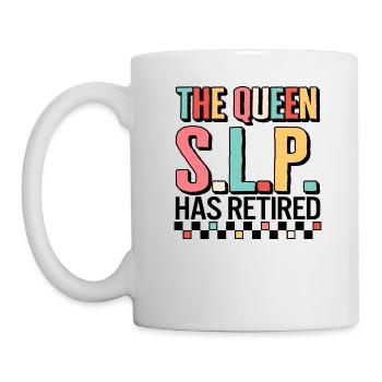 Logopäden-Hemd, besser die Königin SLP hat - Tasse - Weiß - Links