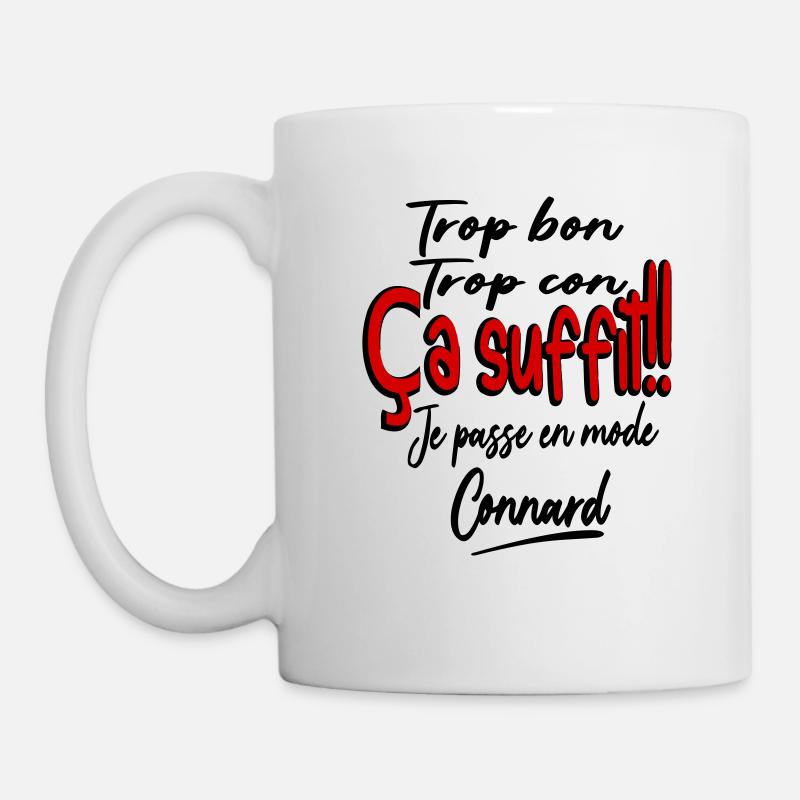 Trop gentil ça suffit / humour / cadeau / drôle - Mug blanc - blanc