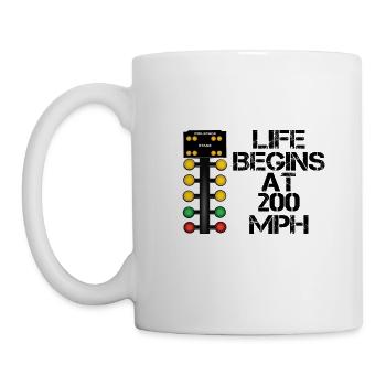 La vie de course de dragster commence à 200 mph - Mug blanc - blanc - Gauche