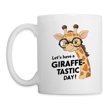 Lasst uns einen fantastischen Tag haben - Giraffe - Tasse - Weiß - Links