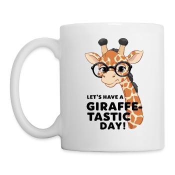 Lasst uns einen fantastischen Tag haben - Giraffe - Tasse - Weiß - Links