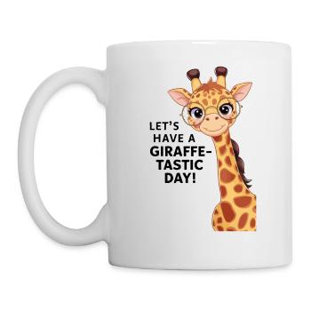 Lasst uns einen fantastischen Tag haben - Giraffe - Tasse - Weiß - Links