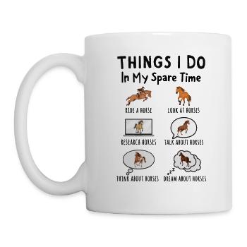 Was ich in meiner Freizeit mache: Alles über Pferd - Tasse - Weiß - Links