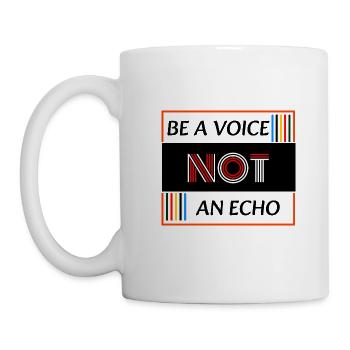 Be a Voice not an Echo - Mug blanc - blanc - Gauche