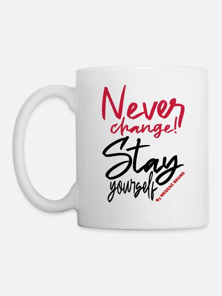 Never change stay yourself WEDENZ - Mug blanc - blanc