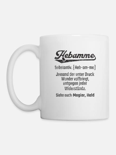 Hebamme Geburtshilfe Definition - Tasse - Weiß
