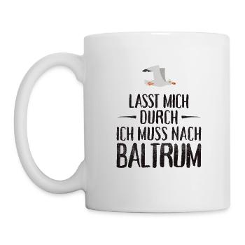 Lasst mich durch ich muss nach Baltrum Möwe - Tasse - Weiß - Links