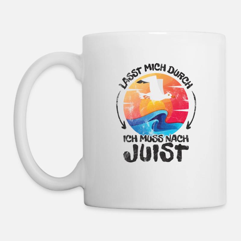 Lasst mich durch nach Juist Möwe Sonne Strand Meer - Tasse - Weiß
